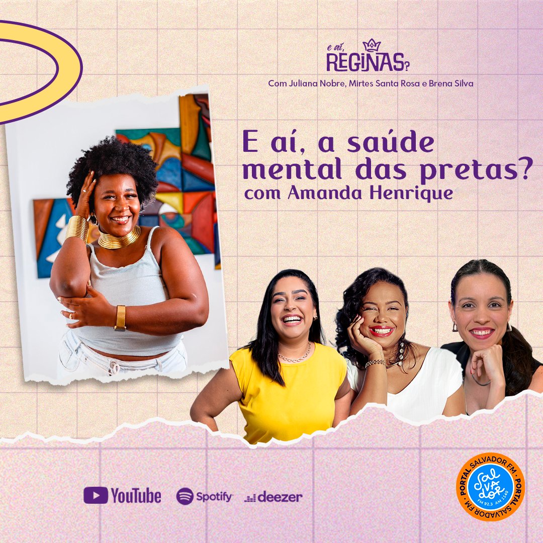 Episódio 18 - E aí, a saúde mental das pretas?