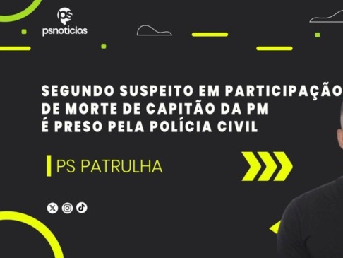 Segundo suspeito de participação na morte do capitão Salomão é preso